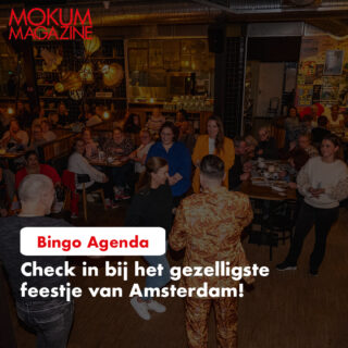 𝗕𝗜𝗡𝗚𝗢 𝗞𝗔𝗟𝗘𝗡𝗗𝗘𝗥!
Mis onze oer-gezellige Bingo avond niet, waar je de kans krijgt om de hele avond mee te zingen met geweldige en heerlijk foute meezing-hits! En dat is nog niet alles, want er wachten ook fantastische prijzen op je! Reserveer nu jouw plekje via doemee@mokummagazine.nl en wees erbij!
𝗕𝗶𝗻𝗴𝗼 𝗮𝗴𝗲𝗻𝗱𝗮 𝗳𝗲𝗯𝗿𝘂𝗮𝗿𝗶
Zaterdag 10 februari Mamma Mia! Bingo - 1eKlas Amsterdam
Donderdag 15 februari Guilty Pleasure Bingo - De Beren Rotterdam Markthal (uitverkocht)
Zaterdag 17 februari Guilty Pleasure Bingo - 1eKlas Amsterdam (uitverkocht)
Donderdag 22 februari 80s90s00s Bingo - De Beren Almere (uitverkocht)
Zaterdag 24 februari Hazes Bingo - 1eKlas Amsterdam (uitverkocht)
Donderdag 29 februari Mamma Mia! Bingo - De Prael Den Haag (uitverkocht)
Woensdag 28 februari 90s Bingo - 1eKlas Amsterdam
𝗕𝗶𝗻𝗴𝗼 𝗮𝗴𝗲𝗻𝗱𝗮 𝗺𝗮𝗮𝗿𝘁
Zaterdag 2 maart Strippers Bingo - 1eKlas Amsterdam
Woensdag 6 maart Guilty Pleasure Bingo - 1eKlas Amsterdam
Donderdag 7 maart Goed Foute Bingo - De Beren Rotterdam Markthal
Donderdag 14 maart Hazes Bingo - De Beren Almere
Zaterdag 16 maart Amsterdamse Bingo - 1eKlas Amsterdam (uitverkocht)
Donderdag 21 maart Disco Bingo - De Prael Den Haag
Zaterdag 23 maart 80s90s00s Bingo - 1eKlas Amsterdam
Woensdag 27 maart Mamma Mia! Bingo - 1eKlas Amsterdam
Wil je een privé (bedrijfs)feestje? Mail naar boekingen@mokummagazine.nl